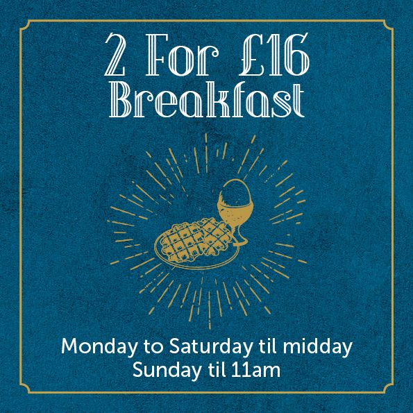 2 For £16 Breakfast