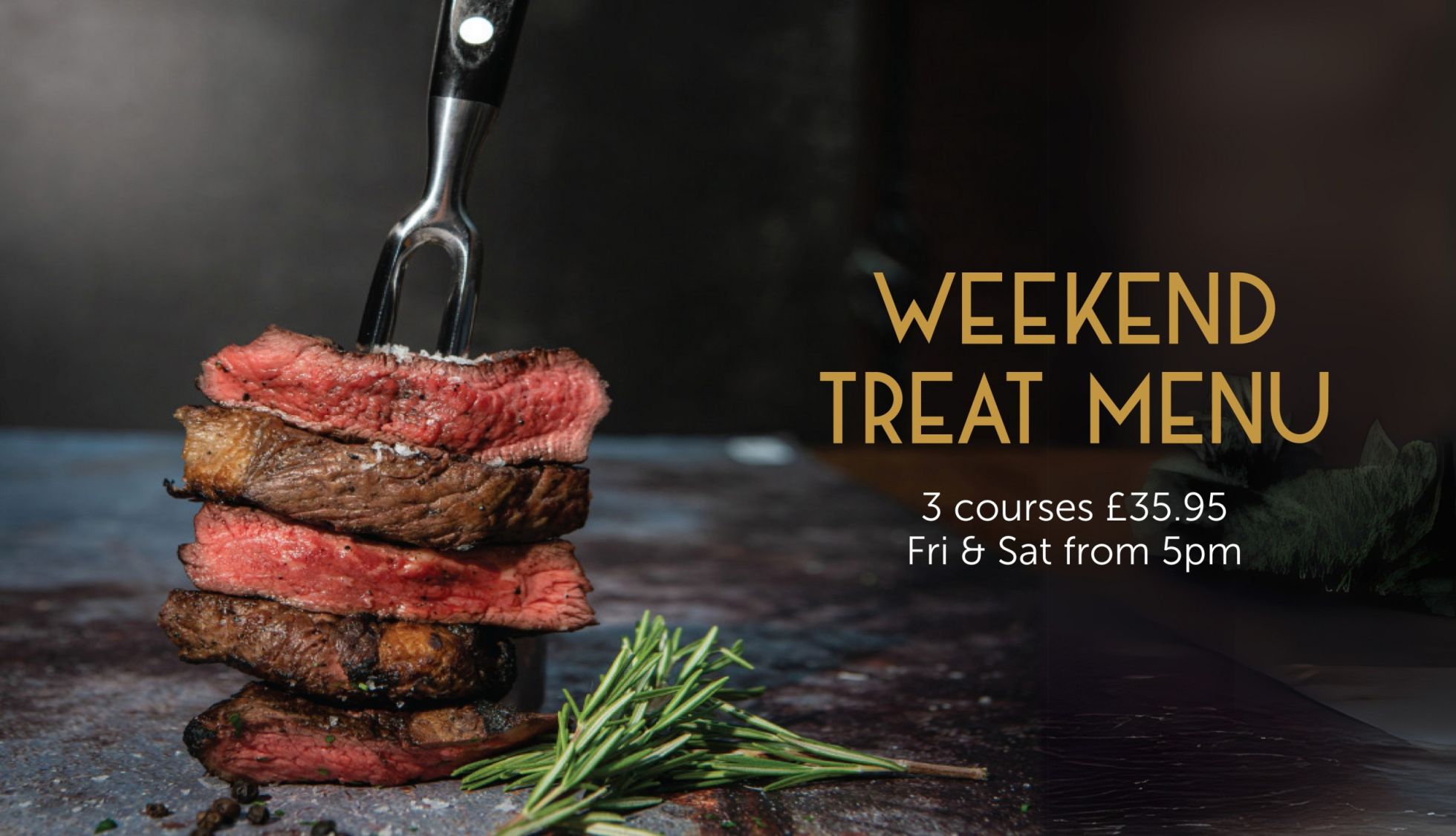 Harper's Steakhouse Weekend Treat